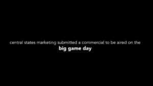 Big Game Commercial by Central States Marketing in Peoria, IL